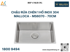 Chậu Rửa Chén 1 Hộc Malloca Inox 304 MS6070 